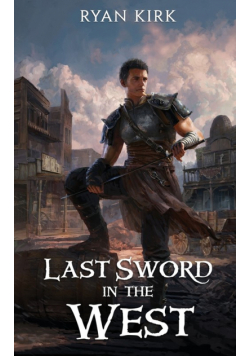 Last Sword in the West