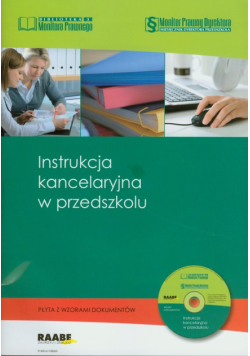 Instrukcja kancelaryjna w przedszkolu z płytą CD