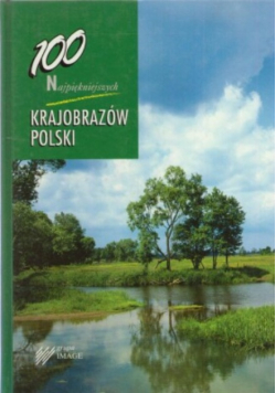 100 najpiękniejszych krajobrazów Polski