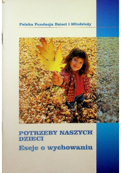 Potrzeby naszych dzieci