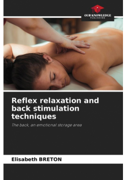 Reflex relaxation and back stimulation techniques