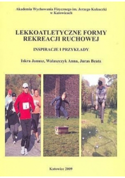 Lekkoatletyczne formy rekreacji ruchowej