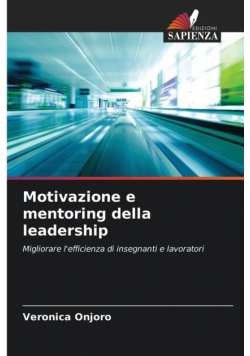 Motivazione e mentoring della leadership