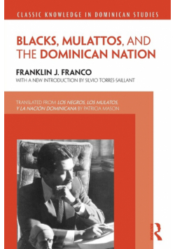 Blacks, Mulattos, and the Dominican Nation