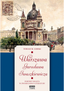 Warszawa Jarosława Iwaszkiewicza