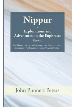 Nippur, or, Explorations and Adventures on the Euphrates, Volume 2