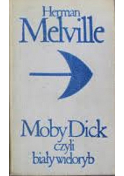 Moby Dick czyli biały wieloryb tom 2