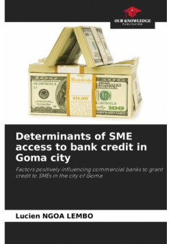 Determinants of SME access to bank credit in Goma city
