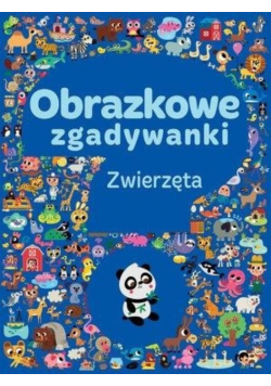 Obrazkowe zgadywanki Zwierzęta