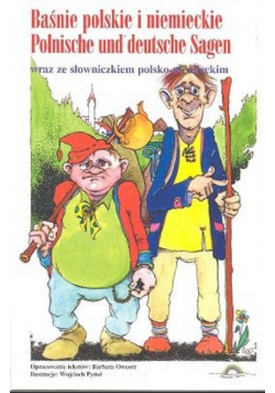 Baśnie polskie i niemieckie  Polnische und deutsche Sagen
