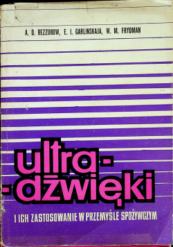 Ultradźwięki i ich zastosowanie w przemyśle spożywczym