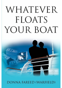 Whatever Floats Your Boat