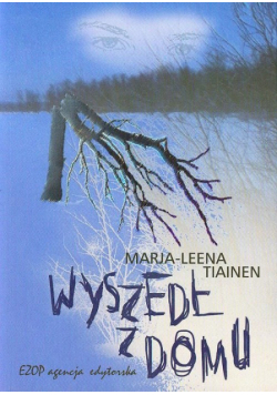 Wyszedł z domu