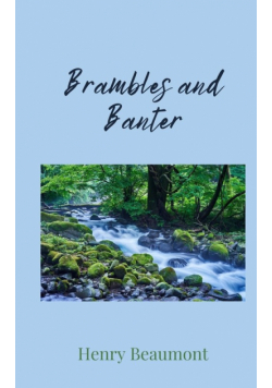 Brambles and Banter