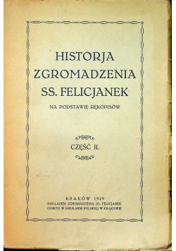 Historia zgromadzenia SS Felicjanek 1929 r