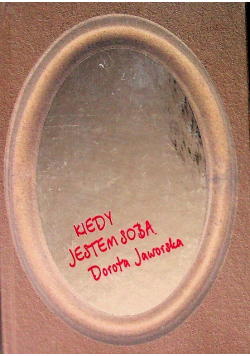 Kiedy jestem sobą