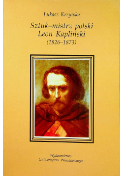 Sztuk mistrz polski Leon Kapliński