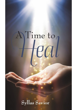 A Time to Heal