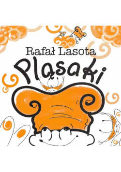 Lasota Rafał - Pląsaki
