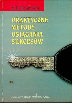 Praktyczne Metody Osiągania Sukcesów