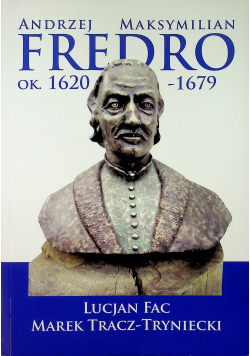 Andrzej Maksymilian Fredro ok 1620 1679