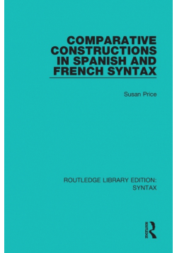 Comparative Constructions in Spanish and French Syntax