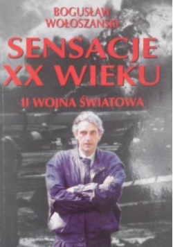 Sensacja XX wieku II wojna światowa