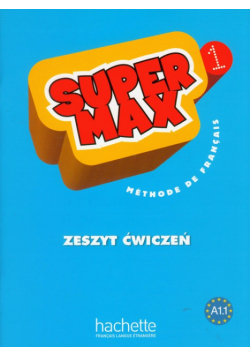 Karolczak-Barczyńska Katarzyna - Super Max 1 : zeszyt ćwiczeń