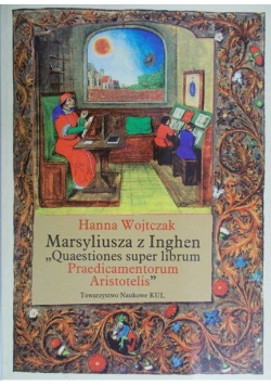 Marsyliusza z Inghen "Quaestiones super librum Praedicamentorum Aristotelis"