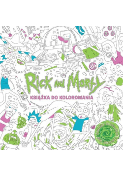 Rick and Morty Książka do kolorowania