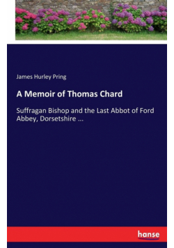 A Memoir of Thomas Chard