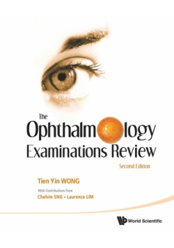 The Ophthalmology Examinations Review