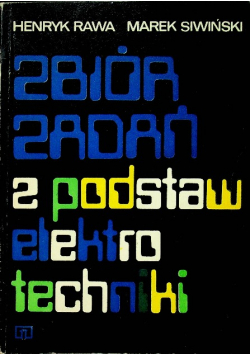 Zbiór zadań z podstaw elektrotechniki