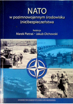 NATO  w pozimnowojennym środowisku (nie)bezpieczeństwa