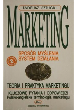 Marketing sposób myślenia system działania