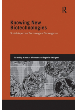 Knowing New Biotechnologies