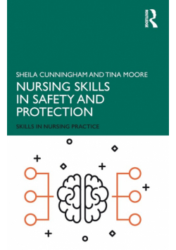 Nursing Skills in Safety and Protection