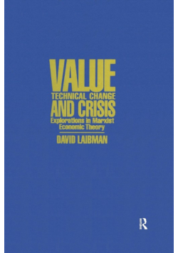 Value, Technical Change and Crisis