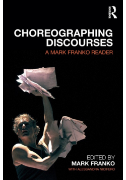 Choreographing Discourses