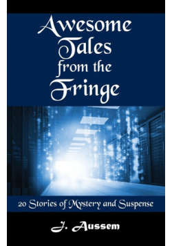 Awesome Tales from the Fringe