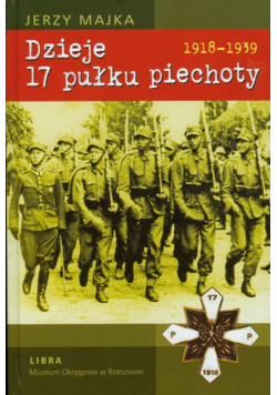 Dzieje 17 pułku piechoty 1918-1939