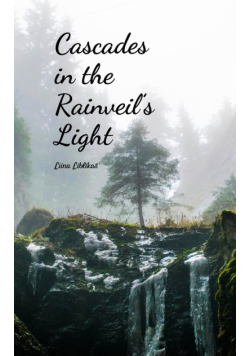 Cascades in the Rainveil's Light
