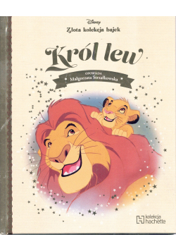 Król Lew Złota kolekcja bajek Nowa