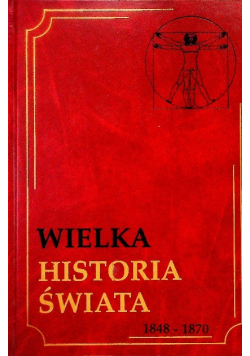 Wielka historia świata Tom 15 1848-1870
