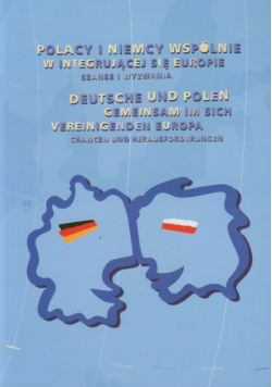 Polacy i Niemcy wspólnie w integrującej się Europie