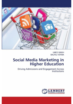 Social Media Marketing in Higher Education