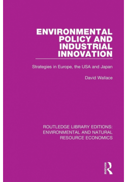 Environmental Policy and Industrial Innovation