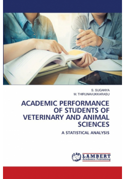 Academic Performance of Students of Veterinary and Animal Sciences