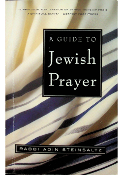 A guide to Jewish Prayer