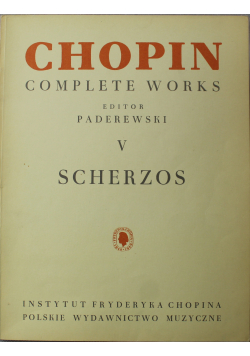 Chopin complete works V scherzos